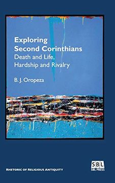 portada Exploring Second Corinthians: Death and Life; Hardship and Rivalry (en Inglés)