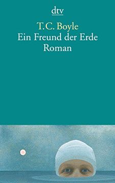 portada Ein Freund der Erde: Roman (en Alemán)