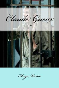 portada Claude Gueux (in French)