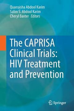 portada The Caprisa Clinical Trials: HIV Treatment and Prevention (en Inglés)