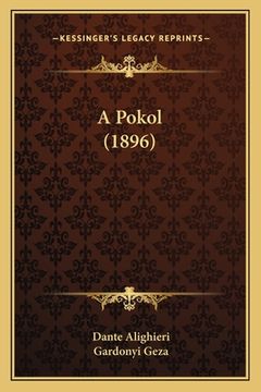 portada A Pokol (1896) (in Húngaro)