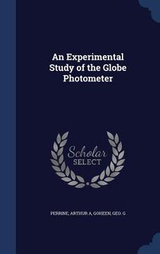 portada An Experimental Study of the Globe Photometer (en Inglés)