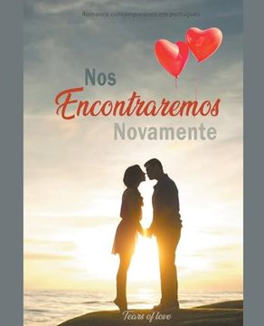 portada Nos Encontraremos Novamente: Romance Contemporâneo em Português (en Portugués)