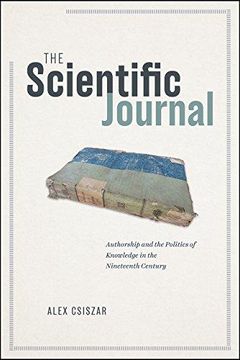 portada Scientific Journal - Authorship And The Politics Of Knowledge In The Nineteenth Century (en Inglés)