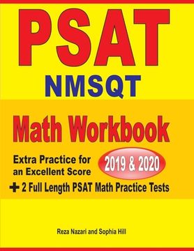 portada PSAT / NMSQT Math Workbook 2019 & 2020: Extra Practice for an Excellent Score + 2 Full Length PSAT Math Practice Tests