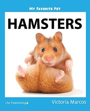 portada My Favorite Pet: Hamsters (my Favorite Pets) (en Inglés)