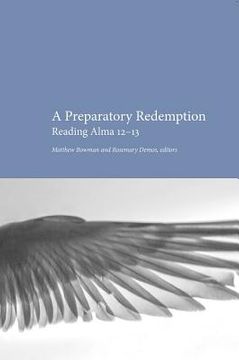 portada Preparatory Redemption: Reading Alma 12-13 (in English)