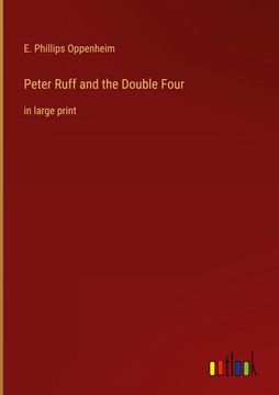 portada Peter Ruff and the Double Four: in large print (en Inglés)