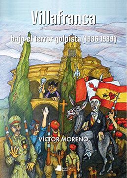 portada Villafranca Bajo El Terror Golpista (1936-1939) (in Spanish)