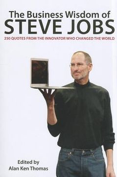 portada the business wisdom of steve jobs: 250 quotes from the innovator who changed the world