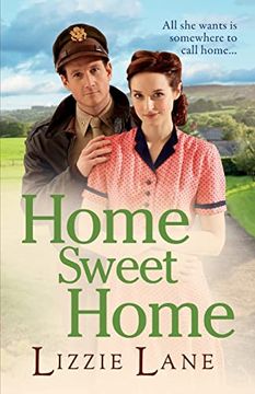 portada Home Sweet Home: An Emotional Historical Family Saga From Lizzie Lane (The Sweet Sisters Trilogy, 3) (en Inglés)
