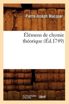 portada Élémens de Chymie Théorique (Éd.1749) (en Francés)