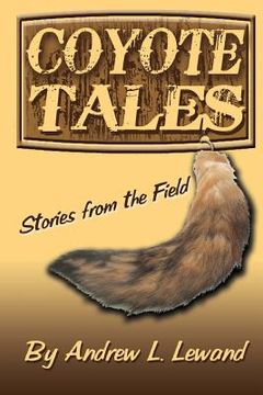 portada Coyote Tales: Stories from the Field (en Inglés)