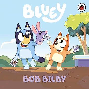 portada Bluey: Bob Bilby (in English)