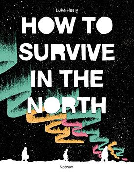 portada How to Survive in the North (in English)