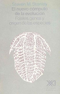 portada El Nuevo Cómputo de la Evolución: Fósiles, Genes y Origen de las Especies (Ciencia y Técnica)