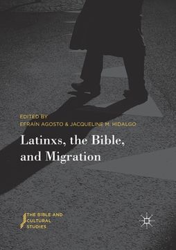 portada Latinxs, the Bible, and Migration (en Inglés)