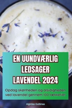 portada En UundvÆrlig Ledsager Lavendel 2024 (en Danés)