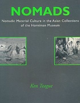 portada Nomads: Nomadic Material Culture in the Asian Collections of the Horniman Museum (Contributions in Critical Museology & Material Culture)