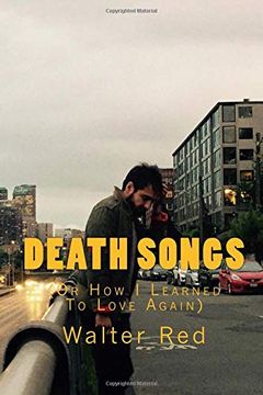 portada Death Songs (or how i Learned to Love Again) (in English)