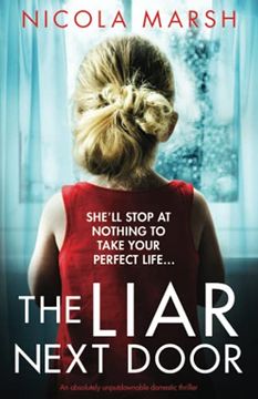 portada The Liar Next Door: An Absolutely Unputdownable Domestic Thriller (en Inglés)