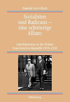 portada Sozialisten Und Radicaux - Eine Schwierige Allianz (Quellen Und Darstellungen Zur Zeitgeschichte)