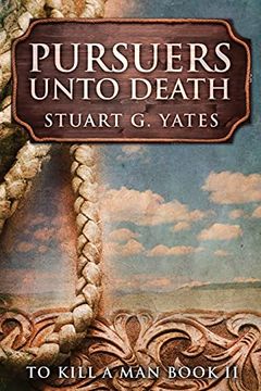 portada Pursuers Unto Death: Large Print Edition (2) (to Kill a Man) (en Inglés)