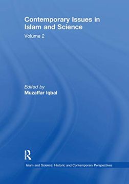 portada Contemporary Issues in Islam and Science: Volume 2 (Islam and Science: Historic and Contemporary Perspectives)