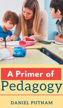 portada A Primer of Pedagogy (en Inglés)