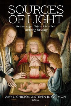 portada Sources of Light: Resources for Baptist Churches Practicing Theology