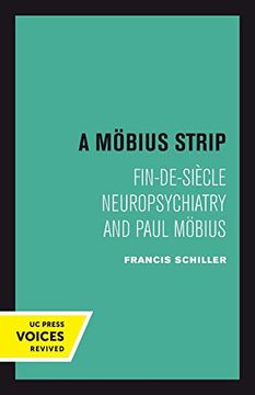 portada A Mobius Strip: Fin-De-Siecle Neuropsychiatry and Paul Mobius (en Inglés)