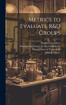 portada Metrics to Evaluate R&D Groups