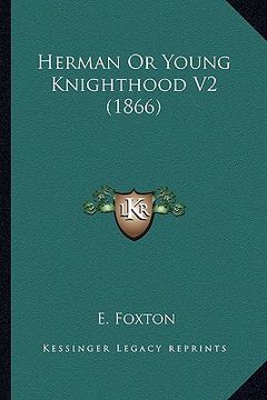 portada herman or young knighthood v2 (1866) (en Inglés)