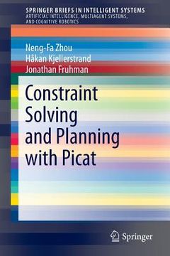 portada Constraint Solving and Planning with Picat (en Inglés)