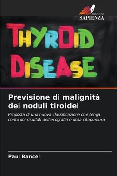 portada Previsione di malignità dei noduli tiroidei (en Italiano)