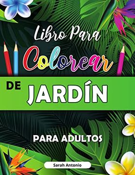 portada Garden Patterns Coloring Book for Adult Relaxation: Libro Para Colorear Para Adultos con Flores, Pájaros y Escenas de la Naturaleza