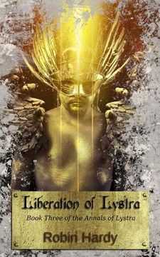 portada Liberation of Lystra: Book Three of the Annals of Lystra 