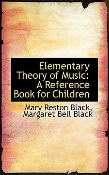 portada elementary theory of music: a reference book for children (en Inglés)