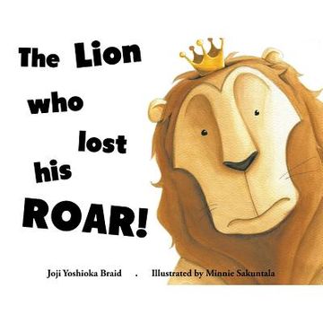 portada The Lion who Lost his Roar! (en Inglés)