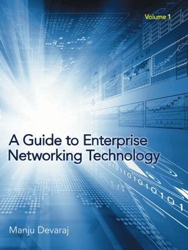 portada A Guide to Enterprise Networking Technology: Volume 1 (en Inglés)