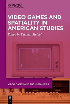 portada Video Games and Spatiality in American Studies (en Inglés)