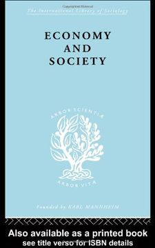 portada Economy and Society: A Study in the Integration of Economic and Social Theory