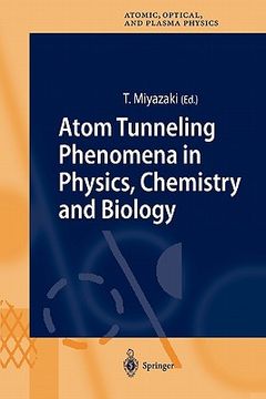 portada atom tunneling phenomena in physics, chemistry and biology (in English)