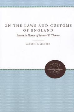 portada on the laws and customs of england: essays in honor of samuel e. thorne (en Inglés)