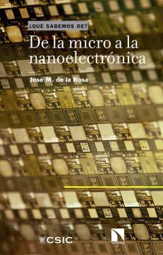 portada De la Micro a la Nanoelectrónica: 125 (¿ Qué Sabemos De? )