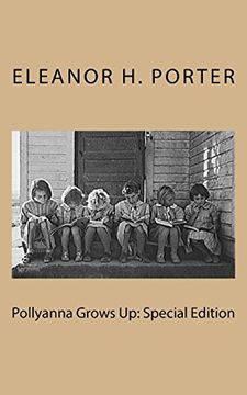 portada Pollyanna Grows up: Special Edition (en Inglés)