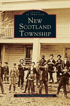 portada New Scotland Township (in English)