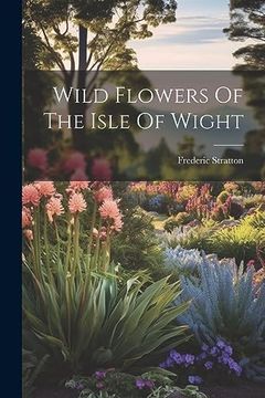 portada Wild Flowers of the Isle of Wight (in English)