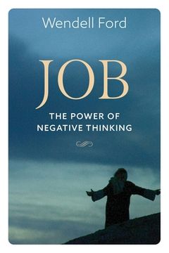 portada Job The Power Of Negative Thinking (en Inglés)