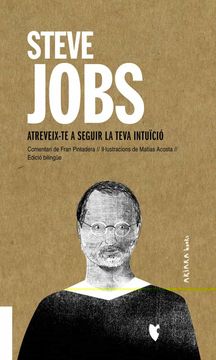 portada Steve Jobs: Atreveix-Te a Seguir la Teva Intucio